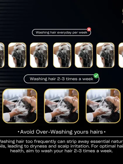 Avoid over-washing your hair. Washing 2-3 times a week is optimal for most people, as daily washing can strip the scalp of essential oils and cause irritation.