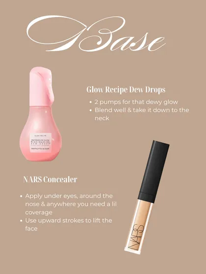 The base is everything. For a dewy glow, I start with Glow Recipe Dew Drops and use NARS concealer for targeted coverage, always blending upwards to lift the face.