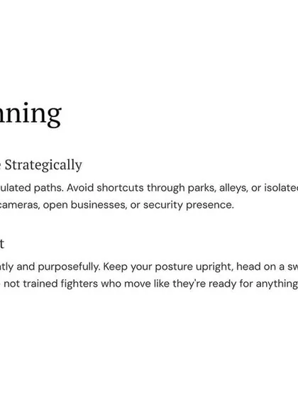 Strategic planning for a night run: choose well-lit routes and be a hard target by walking confidently.
