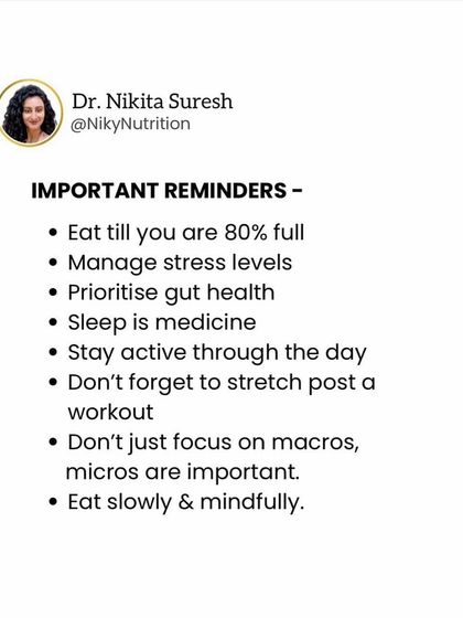 Some important reminders for a healthy lifestyle. Focus on eating until you're 80% full, managing stress, prioritizing sleep, and eating mindfully. Small habits create big changes.