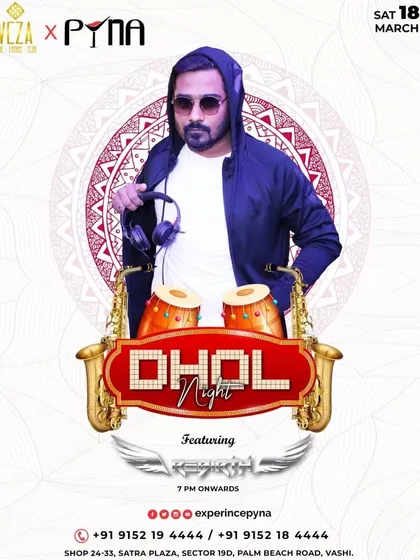 This poster for a Dhol Night at Veza x Pyna shows my signature look for these high-energy events. I bring the attitude and the beats.