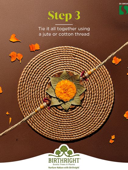 Step 3: Tie it all together with a simple jute or cotton thread. This completes your handmade, eco friendly rakhi, ready to be tied with love.