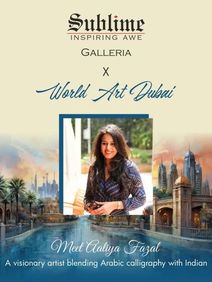 Introducing Aaliya Fazal, a visionary artist blending Arabic calligraphy with Indian culture, whom we were proud to represent at World Art Dubai.