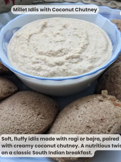 A nutritious twist on a classic South Indian breakfast: Millet Idlis. These soft, fluffy idlis are made with ragi and served with a creamy coconut chutney.