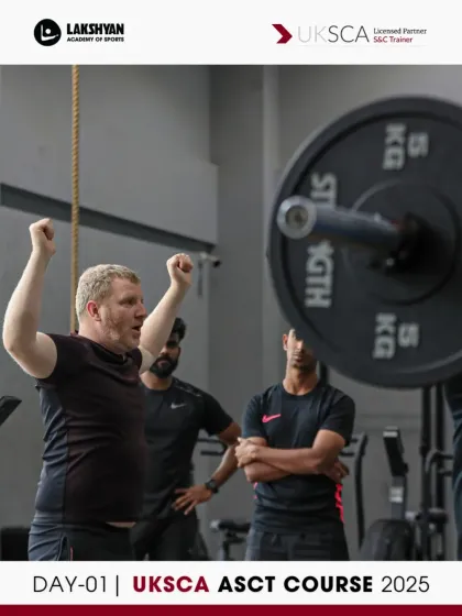 Lakshyan Academy of Sports - Coach & Trainer Education UKSCA Strength & Conditioning Certification photo 6