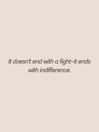 The end of a relationship isn't a loud fight. It's the silence of indifference, when you no longer care enough to even argue. Recognizing this is key to saving the connection before it's too late.