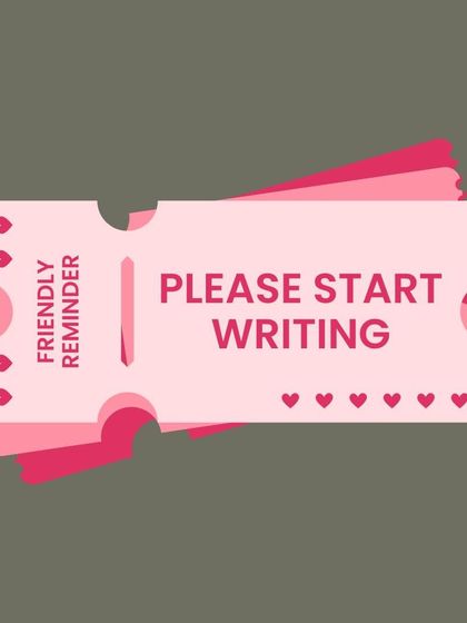 Just a friendly reminder ticket for your Sunday. Don't let the weekend slip away without making some progress on your writing project. Please start writing.