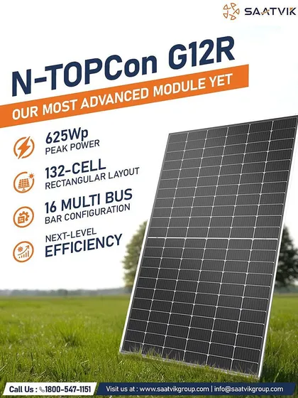 This is our most advanced module yet, the N-TOPCon G12R. It delivers a peak power of 625Wp with next-level efficiency, thanks to its 132-cell rectangular layout and 16 multi-bus bar configuration. This is Indian engineering designed for maximum energy yield.
