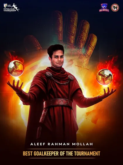 A graphic celebrating our guardian between the posts, Aleef Rahman Mollah, who was named the Best Goalkeeper of the Tournament.