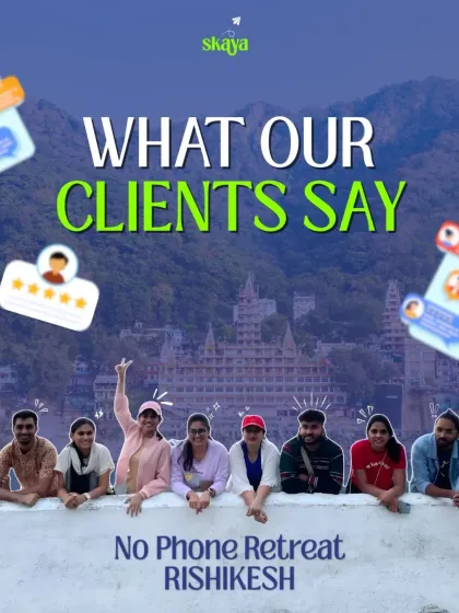Don't just take my word for it. Here’s what our clients, our soul family, have to say about their experience at our No-Phone Retreat in Rishikesh. Their transformations are why I do what I do.