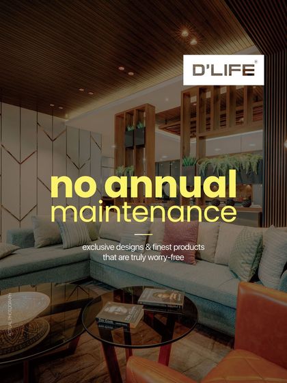 Enjoy truly worry-free living with my exclusive designs and finest products. My commitment to quality means no annual maintenance is required for your interiors.