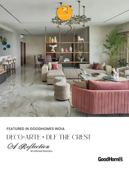 My project at DLF The Crest, featured in GoodHomes India. This publication highlighted the home's reflection of refined interiors, where artful design meets everyday living with elegance and comfort.