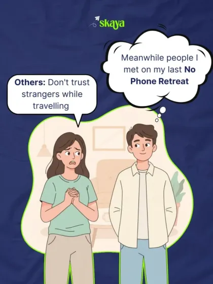 They say don't trust strangers while traveling, but on my last No-Phone Retreat, I found a new family. When you disconnect from Wi-Fi, you connect with people.