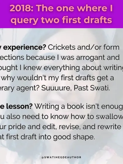 A lesson from 2018, when I queried my first drafts. Writing a book isn't enough. You also need to know how to swallow your pride and edit your manuscript.
