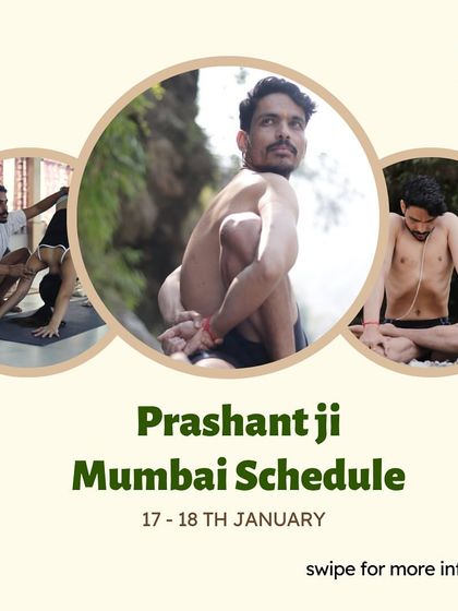 The schedule for Prashant Ji's Mumbai visit, including an interactive session at our garden and a Hatha yoga class at a partner space.