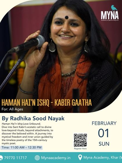 This poster is for our 'Haman Hai'n Ishq - Kabir Gaatha' event with Radhika Sood Nayak. It invites you to dive into Sant Kabir's ecstatic call to divine love, a journey guided by the timeless poetry of the 15th-century mystic.