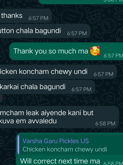 I appreciate all feedback, even when it's constructive. This customer noted the chicken was a bit chewy, and I promised to correct it. Honesty helps me improve.