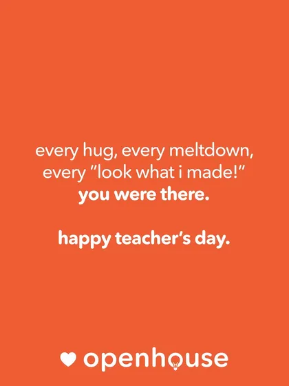 Every hug, every meltdown, every "look what I made!" You were there. We recognize and honor the emotional labor and love that teachers pour into their work.