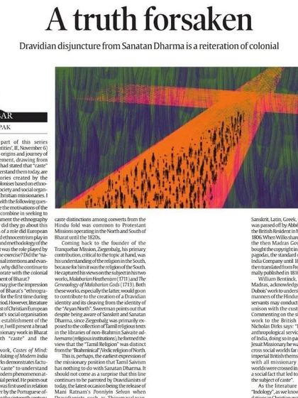 The print version of my article on Dravidianism, titled "A truth forsaken". I demonstrate how the Dravidian disjuncture from Sanatana Dharma is a reiteration of colonial narratives.