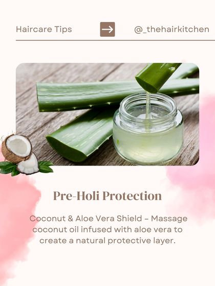 Pre-Holi protection is a must. A shield of coconut oil infused with aloe vera creates a natural protective layer against harsh colors.