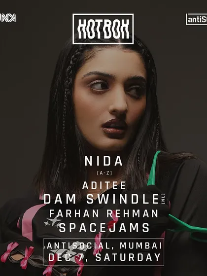 The announcement for the Mumbai leg of the Hotbox event with Dam Swindle at AntiSocial. These are the kinds of high-energy nights I live for.