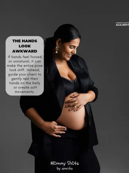 An example of awkward hand placement and how to guide clients to a more natural and soft pose.