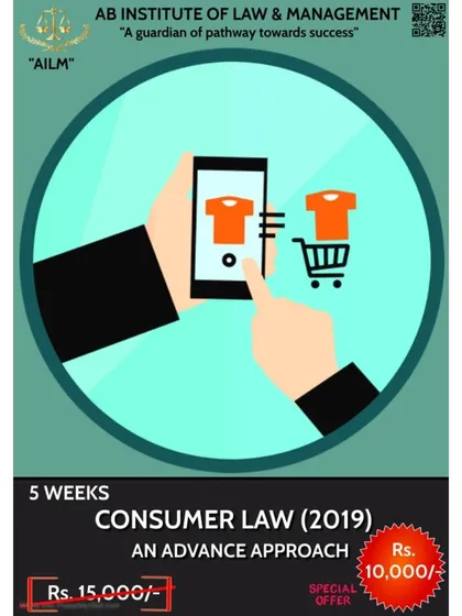 The 5 week course on Consumer Law (2019) provides an advanced approach to protecting consumer rights. It covers the latest legal provisions and practical strategies for handling consumer disputes.
