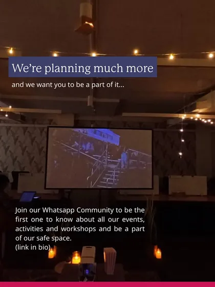 We are planning so much more, and we want you to be a part of it. Join our WhatsApp community to be the first to know about our events, activities, and workshops.