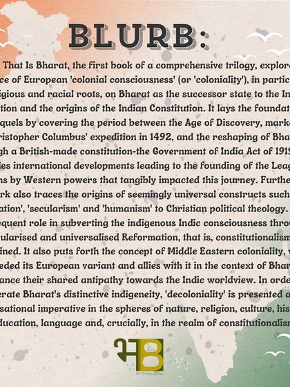 The official blurb for 'India that is Bharat', which outlines the book's scope. It covers the period from 1492 to 1919, tracing the origins of concepts like 'secularism' and 'humanism' to Christian political theology.