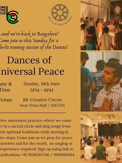 We're back in Bangalore for a candle-lit evening session of the Dances of Universal Peace. This poster collage shows moments of prayer, connection, and meditative movement from past sessions.