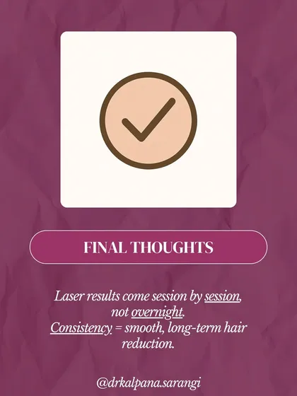 The key to achieving the best results with laser hair removal is consistency. Adhering to the recommended schedule of sessions ensures we can target hair follicles in every growth cycle. Lasting smoothness is a result of the process, not a single event.