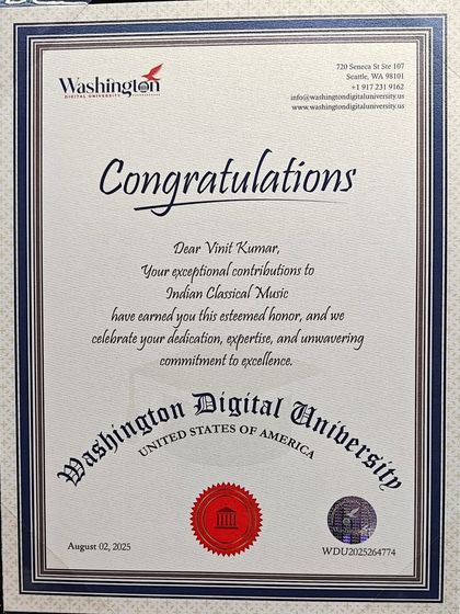 The official congratulatory letter from Washington Digital University, celebrating my dedication, expertise, and unwavering commitment to excellence in Indian Classical Music.