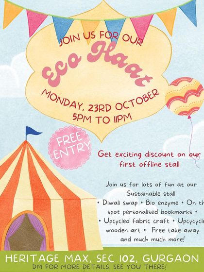 Join us for our Eco Haat. This colorful poster invites everyone to a fun-filled evening featuring a Diwali swap, bio-enzyme demos, upcycled crafts, and personalized art.