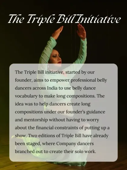 An explanation of The Triple Bill initiative, which empowers professional belly dancers to create long compositions under our founder's mentorship without financial constraints.