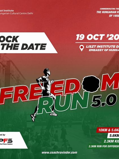 Block the date for Freedom Run 5.0. This announcement details the event date, location at the Liszt Institute Delhi, and various race categories available.