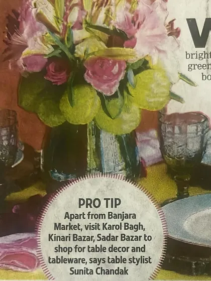 A "Pro Tip" I shared in the Times of India article, suggesting some of my go-to markets in Delhi for sourcing unique table decor and tableware.