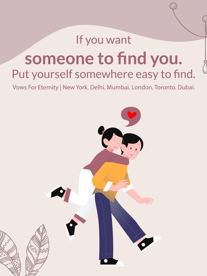 If you are ready to be found, you need to put yourself in a place where the right person can find you. With a presence in New York, Delhi, Mumbai, London, Toronto, and Dubai, we connect global Indians worldwide.