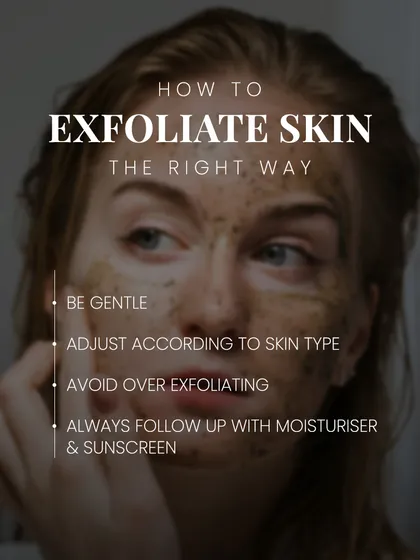 Proper exfoliation is crucial for healthy skin. This guide explains the right way to do it: be gentle, adjust to your skin type, avoid over-exfoliating, and always follow up with moisturizer and sunscreen to protect the new skin.