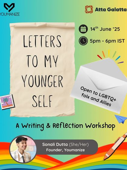 Poster for 'Letters to My Younger Self', a writing and reflection workshop for LGBTQ+ folks and allies.
