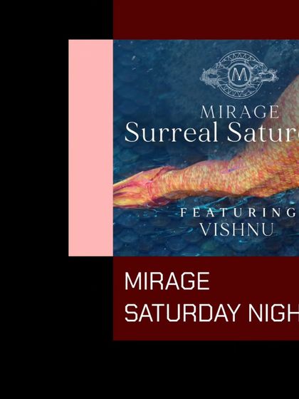 This is the plan for a 'Surreal Saturday' at Mirage. A night dedicated to the best of house music on a stunning rooftop.