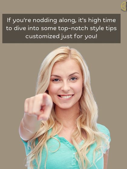 If you're nodding along with the wardrobe dilemma, it's time for some top-notch style tips customized just for you. Let's make fashion fun and effortless.