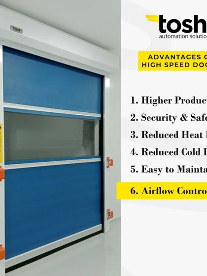 This series of images highlights the key advantages of our high speed doors. They increase productivity, improve security, reduce heat and cold loss, control airflow, and are easy to maintain, making them a smart investment for any industrial facility.