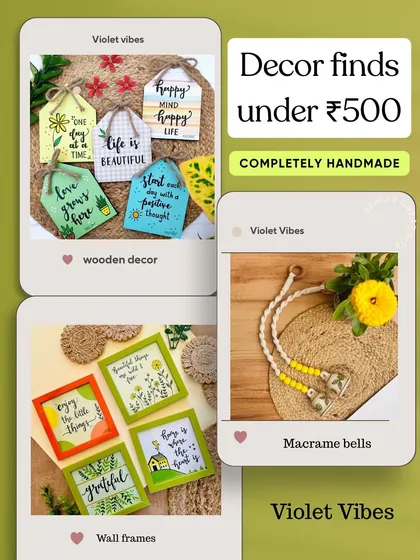 A collage of our decor finds under ₹500. This image showcases our wooden decor, wall frames, and macrame bells, all completely handmade and perfect for gifting or decorating on a budget.