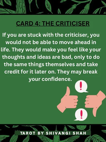 Card 4 is "The Criticiser." This person breaks your confidence by making you feel your ideas are bad, only to steal them and take credit for them later.