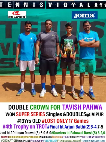 A double crown for Tavish Pahwa, winning both the Super Series Singles and Doubles titles in Jaipur. At just 13 years old, he lost only 17 games in the entire tournament.