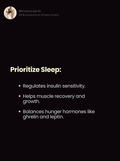 Tip: Prioritize sleep. It regulates insulin sensitivity, helps with muscle recovery, and balances hunger hormones.