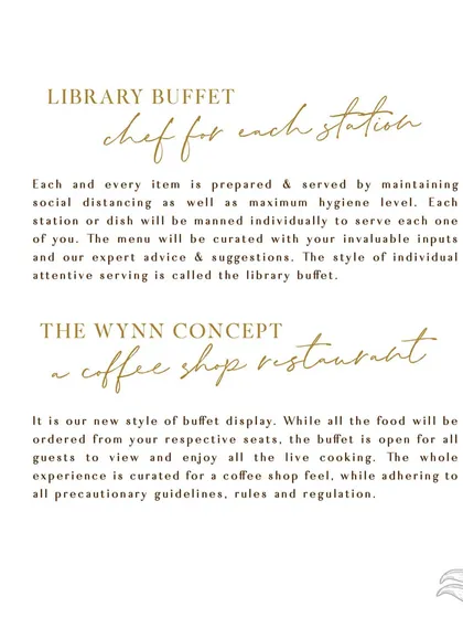 An explanation of our innovative 'Library Buffet' and 'The Wynn Concept'. These service styles are designed for the new normal, allowing guests to be served individually by chefs or order from their seats to minimize contact.