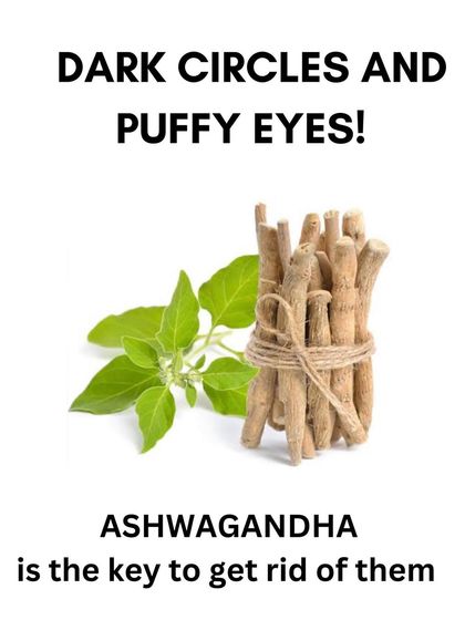 Ashwagandha is the key to getting rid of dark circles and puffy eyes. Its natural properties help to soothe and rejuvenate the delicate skin around your eyes.