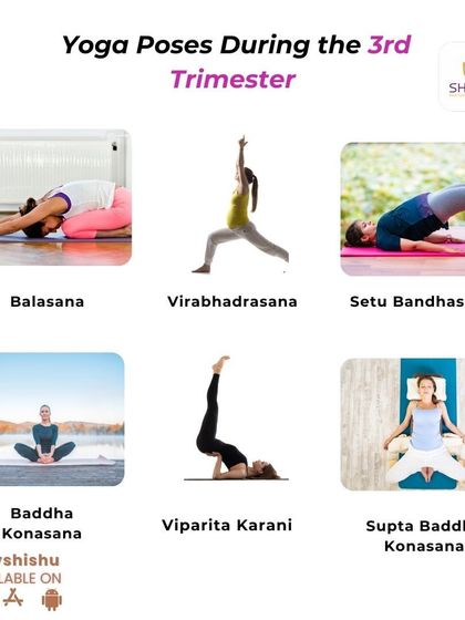 Here is another look at beneficial yoga poses for the 3rd trimester. Asanas like Setu Bandhasana and Supta Baddha Konasana help boost flexibility and reduce discomfort as you prepare for the big day.