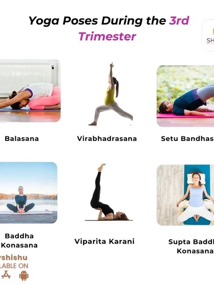 Here is another look at beneficial yoga poses for the 3rd trimester. Asanas like Setu Bandhasana and Supta Baddha Konasana help boost flexibility and reduce discomfort as you prepare for the big day.